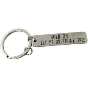 Hold On..Let Me Overthink This Stainless Steel Keychain, Overthinker Gifts, Coworkers Keychain Funny Anxiety Gag Gifts, Christmas Gift