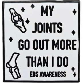 My Joints Go Out More Than I Do Awareness EDS Enamel Lapel Pin for Clothing, Bags, Hats