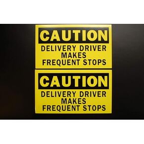 Caution Delivery Driver Makes Frequent Stops Sticker Vinyl Decal (2 Pack) 7" X 4" Waterproof (2XPS51)