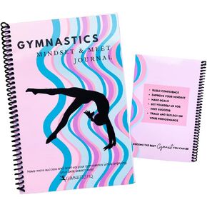Gymnastic Mindset & Meet Journal: Gymnastics Scorebook for Girls - Ultimate Book to Set Goals & Track Up to Meets, Improve Gymnastic Performance