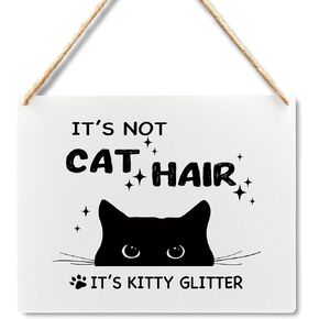 Lacosu Wall Pediments Cat Sign,It's not Cat Hair Its Kitty Glitter Sign,Cat Wall Decor,Funny Cat Gifts,Cat Gift,Cat Gifts for Cat Lovers,Black Cat Gifts,10x8 Inches