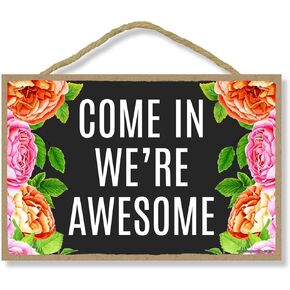 Honey Dew Gifts, Come In We're Awesome, 10.5 inch by 7 inch, Wall Hanging Sign, Front Door Decorations, Wooden Welcome Sign, Home Wall Decor, Farmhouse Wall Sign, 754437