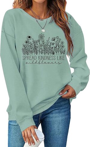 Spread Kindness Like Wildflower Sweatshirt Women Floral Graphic Pullover Inspirational Long Sleeve Crewneck Loose Top in Kuwait