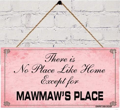 wood sign There is no place like home except for memaw's place,for gift Indoor Outdoor 6in x 12in Sign in Saudi Arabia