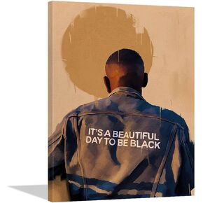 DAOTU Black Man Wall Art It's A Beautiful Day To Be Black African American Poster Unframed Canvas Wall Art Modern Painting Home Decor for Living Room, 16“ x 20" Framless