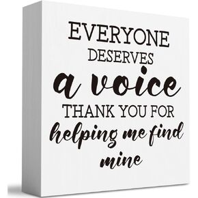 SLP Gifts Appreciation Gifts for Speech Therapist Going Away Gift for Speech Therapist Christmas Gifts Speech Teacher Gifts Everyone deserves a voice Sign 5 X 5 Inch