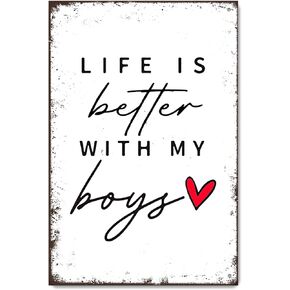 Life is Better With My Boys Metal Signs, Boy Mom Gifts, Funny Housewarming Gifts, Funny Signs for Home Decor, Boy Mama Gifts, Gifts for Mom, 8x12 Inch