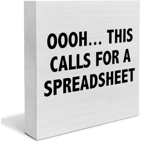 Country Office Work Wood Box Sign Decor Desk Sign Oooh This Calls for a Spreadsheet Wooden Box Block Sign Home Office Shelf Wall Decoration