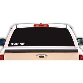 No Pasa Nada Decal Car Window Laptop Vinyl Sticker Trokas Nothing Happens Sticker (White, 1.8 inches x 12 inches )