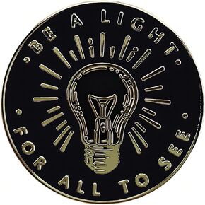 BE A LIGHT FOR ALL TO SEE Enamel Pin, Inspirational Quote Lapel Pin Badge Brooch, Jewelry Accessory