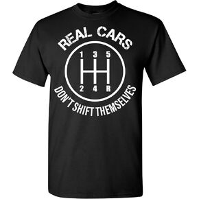 Real Cars Don't Shift Themselves T-Shirt - Manual Stick Shift Humor, Vintage Auto Racing Mechanic Tee for Men