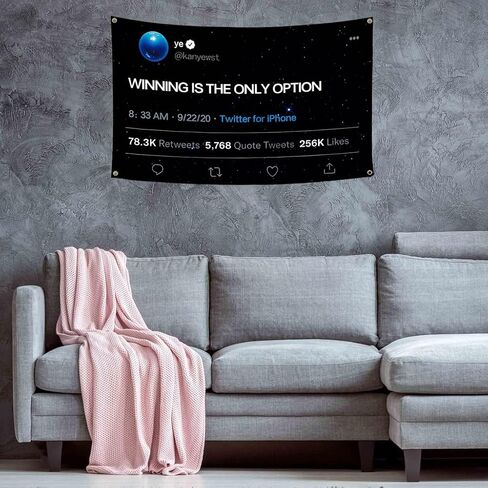 Kanye Tweet Flag - الفوز هو الخيار الوحيد 3 × 5 قدم لافتة مضحكة لمغني الراب للكلية وحفلات النوم ونسيج حائطي in Saudi Arabia
