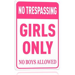 Girls Only Sign - No Trespassing Girls Only No Boys Allowed - Girls Rule Pink Wall/door Decor for Girls Cave/Room/Bedroom/Dorm - 8x12 in, Aluminum