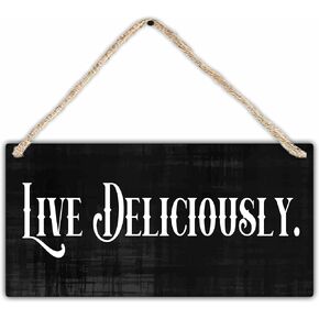 6x12 Inch Wooden Hanging Plaque - Live Deliciously - Gothic Retro Wooden Decoration For Living Room, Bar, Bedroom, Front Door Hanger, Gift For Friends, Home Decoration - C01