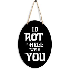 Gothic Wooden Sign, Funny Humor Goth Home Wall Decor, Dark Wall Art Hanging Plaque Decoration Gifts for Women Men, Front Door Decor for Bathroom, Bedroom, Kitchen, Office-15