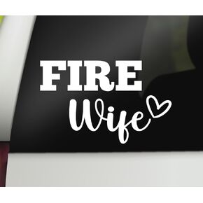 Fire Wife Decal | Fire Wife Car Decal | Firefighter Vinyl Sticker | Proud Firefighter Wife Car Decal Bumper Sticker Window Laptop Tumbler Decal | 6.5" x 4" Size White | Made in USA | DECALBUNNY