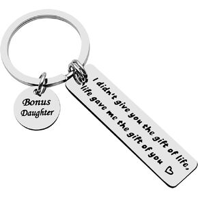 Bonus Daughter Keychain Stepdaughter Gifts I Didn't Give You The Gift of Life Life Gave Me The Gift of You Key Ring Adoption Jewelry for Daughter in Law Keychain Birthday Graduation Christmas Gift