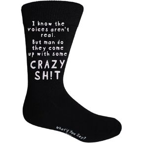 What'd You Say? SOX I know the voices aren't real. But man do they come up with some CRAZY SH!T Novelty Funny Quote Crew Socks, Unisex, One Size Fits Most