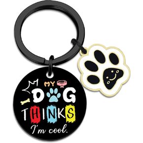 “My Dog thinks I'm cool" Keychains Cute Dog Lovers Gifts for Women Unique Birthday Gifts for Women Friend Mom Sister Grandma Christmas Thanksgiving Birthday Mother’s Day Presents Jewel
