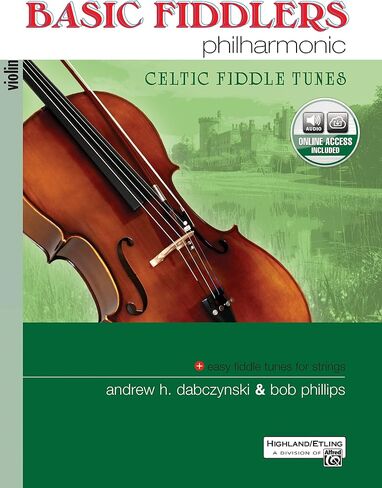 Basic Fiddlers Philharmonic Celtic Fiddle Tunes: Violin, Book & Online Audio (Philharmonic Series) in Saudi Arabia