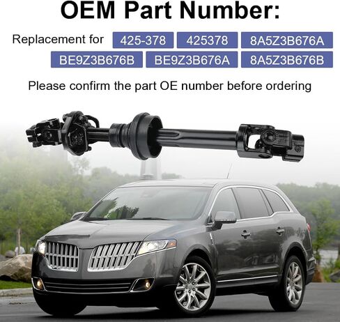 عمود التوجيه السفلي متوافق مع Ford Flex 2009-2010 Ford Taurus 2010-2019 Lincoln MKS 2009-2016 Lincoln MKT 2010-2012 بديل لـ 425-378 8A5Z3B676A 8A5Z3B676B BE9Z3B676A BE9Z3B676B in Saudi Arabia
