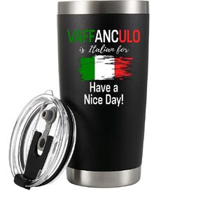 Panvola Vaffanculo Is Italian For Have A Nice Day Italian Gifts Vacuum Insulated Stainless Steel Tumbler For Coworker Friends Sister Brother Family in Italy Travel Mug with Lid and Straw 20 oz Black