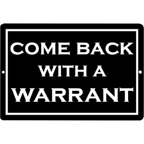 Rogue River Tactical Funny Sarcastic Metal Tin Front Door Sign Wall Decor Man Cave Bar Welcome Mat Come Back With a Warrant