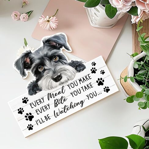 MOTERMATE Schnauzer Dog Sign Decor, Funny Dog Signs Front Porch Door Decor for Dog Room, Dogs Wall Hanging Decor, Every Meal You Make Every Bite You Take, Schnauzer Dog Gifts for Women Men, 8x10 Inch in Kuwait
