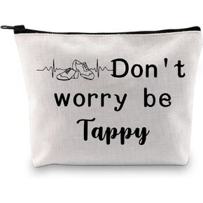 Don’t Worry be Tappy Funny Tap Dancer Gift Tap Dancing Accessory Pouch Tap Dancing Teacher Bag (tap dancer cosmetic bag)