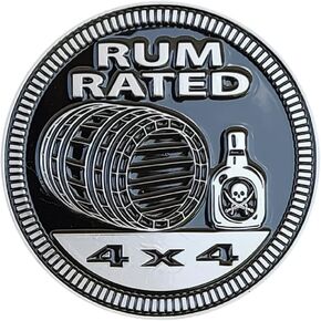 “Rum Rated" Metal Automotive Badge Specifically Designed for The Jeep Wrangler or Cherokee ~ Stick it Anywhere!