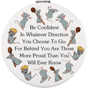 LQRI Remy Quote Makeup Mirror Be Confident in Whatever Direction Rat Fans Gift Mouse Chef Gift
