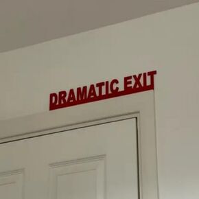 Dramatic EXIT Door Topper, Funny Door Signs, Wooden Minimalist Over The Corner Frame Decor, Can Be Used as A Door Topper, Displayed on A Shelf or Attached to The Wall., Red