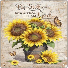 Zomyto Sunflower Vintage Flowers Metal Tin Sign, Garden Tin Sign, Be Still and Know That i am god Home Garden Decor - Butterfly Motivational & Positive Quotes & Sayings Wall Art 12x12 Inch