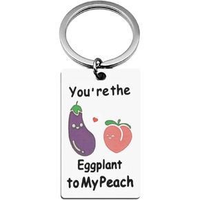 Gag Gifts for Boyfriend Husband You’re The Eggplant to My Peach Keychain for Couple Gifts for Boyfriend Anniversary Christmas Valentines Day Gift from Girlfriend Funny Engraved Keychain