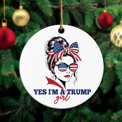 Yes, I’m a Trump Girl Ornament - Funny Trump President Ornament for Christmas - Trump 2024 Election Gift - Patriotic Christmas Ornament for Trump Fans - Unique for Trump Supporters in Kuwait