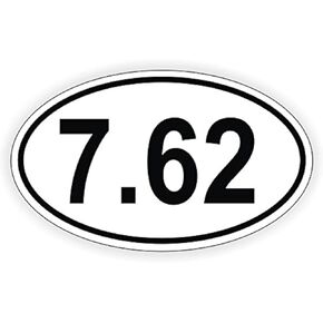 7.62 Oval Euro Vinyl Bumper Sticker / Decal / Label Weatherproof AK-47 AK47