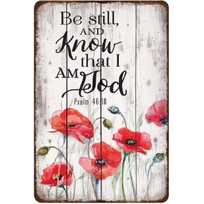 Rustic Retro Metal Tin Sign Be Still and Know That I am God Red Poppies Wall Art Sign Plaque Vintage Home Wall Sign Plaque Parlor Bedroom Living Room Courtyard Wall Decor 8x12 Inch
