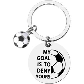 Inspirational Soccer Gifts Keychain for Men Women Soccer Lovers Team Gift for Soccer Player Birthday Gifts for Soccer Goalie Coach My Goal Is To Deny Yours Soccer Keychain Soccer Football Party Favors