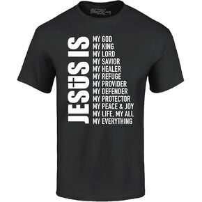 shop4ever® Jesus is My Everything My God My Lord My Savior Christian T-Shirt