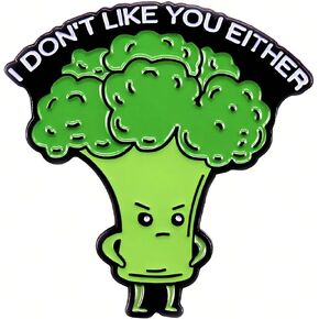 Broccoli Pin Badge Cute Cartoon Green Vegetables Brooch for Kids, Teens, Women, Men, I Don't Like You" Message