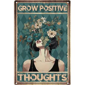Grow Positive Thoughts Funny Vintage Tin Sign Metal Aluminum Signs Gift for Women Home Office Bar Yard Garden Wall Decoration 8×12 Inches