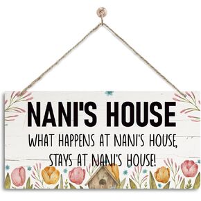 Nani's House Sign, Decorative Wall Plaque, Rustic Home Decor for Living Room, House Sign Decor for Gifting or Indoor Use, Naughty Gift for Nani Grandma, What Happens At Nani's House Stays Sign