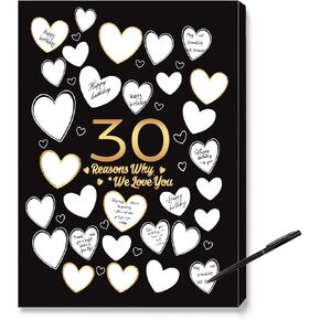 30 Reasons Why We Love You, 30th Birthday Gift Guest Canvas, For Her, Man, Woman, Sister, Friend, Family, Great 30th Anniversary or 30th Birthday Party Decoration-11x15 inches