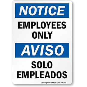 SmartSign "Notice - Employees Only" Bilingual Sign | 10" x 14" Aluminum