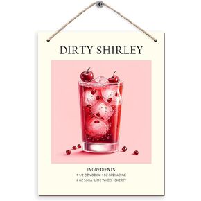 DUXMNAMG Dirty Shirley Decor Hanging Wooden Signs 10x8, Dirty Shirley Cocktail Ingredients Gifts Kitchen Wall Decor, Dirty Shirley Bar Cart Decor, Dirty Shirley Kitchen Cafe Bar Hanging Wall Decor