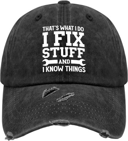 قبعات I Fix Stuff and I Know Things للرجال، قبعة بيسبول مغسولة وناعمة in Saudi Arabia