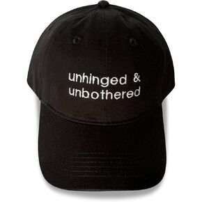 Unhinged and Unbothered Black Embroidered Unstructured Dad Hat | Viral Hat, Funny Hat, Parody Hat Perfect for Errands, Working Out, HGW, Outdoor Walks