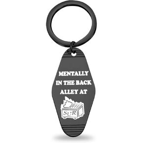 CHOORO Funny Bravo Quote Mentally I'm In The Back Alley Motel Keychain Gift For Fans