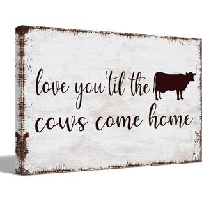 BIWSHA Cow Decor, Cow Themed Canvas Wall Art Prints Decor for Home Bedroom Bathroom Farmhouse, Love You 'Til The Cows Come Home Paintings Art 14x11 Inches, Granddaughter Wife Gifts…
