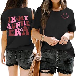Auntie Shirts Women in My Auntie Era Shirt Auntie Letter Graphic T-Shirt Cool Aunts Club Tee Tops